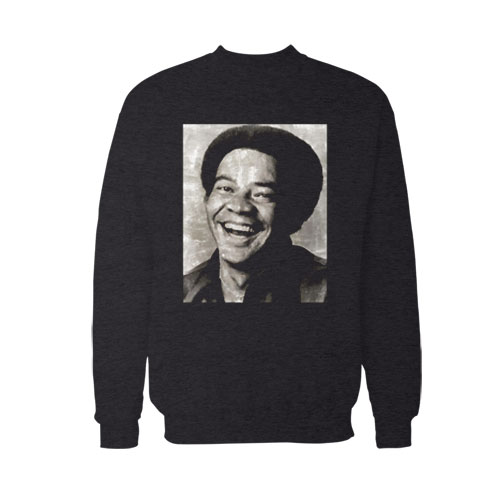 Bill Withers Sweatshirt For Unisex