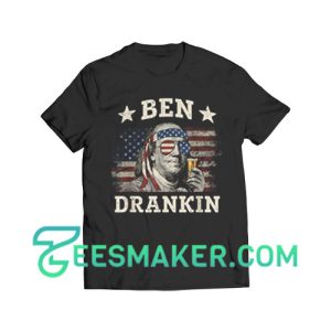 Ben Drankin 4th of July T-Shirt