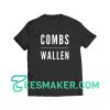 Combs Morgan Wallen T-Shirt Country Music Active Size S - 3XL