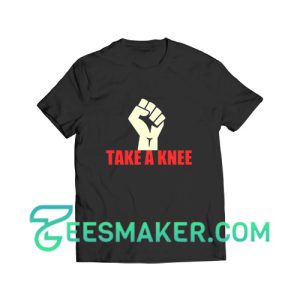 Take A Knee Protest T-Shirt