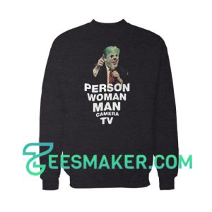Funny Trump Person Woman Man Sweatshirt Camera TV Size S - 3XL