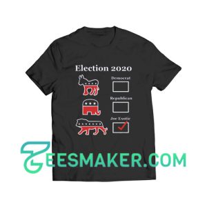 Joe Exotic for President Election 2020 T-Shirt Unisex Adult Size S - 3XL