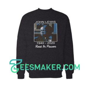 John Lewis Rest In Power Sweatshirt Unisex Adult Size S - 3XL