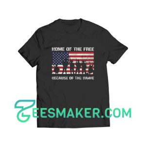 Home of The Free US Veterans Day T-Shirt For Unisex