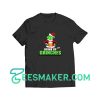 Drink-Up-Grinches-T-Shirt